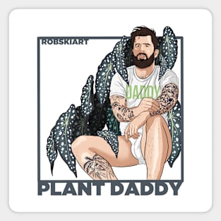 Plant Daddy - MrPlantGeek Magnet